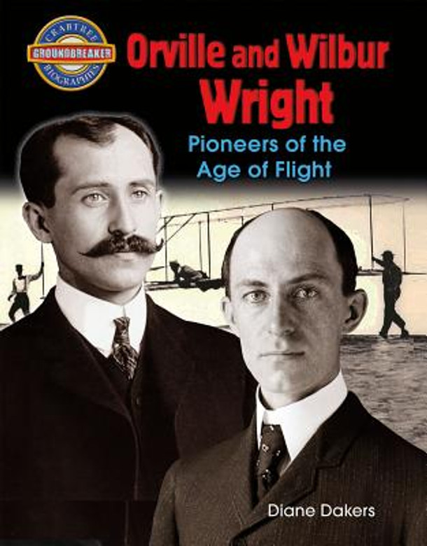 Orville and Wilbur Wright: Pioneers of the Age of Flight (Paperback)