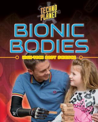 Bionic Bodies (Paperback)