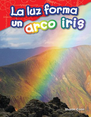 La Luz Forma Un Arco Iris (Paperback)