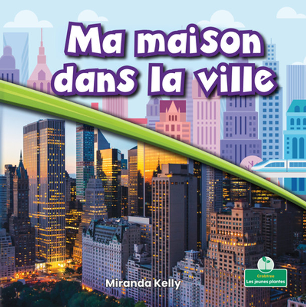 Ma Maison Dans La Ville (My Home in the City) (Paperback)