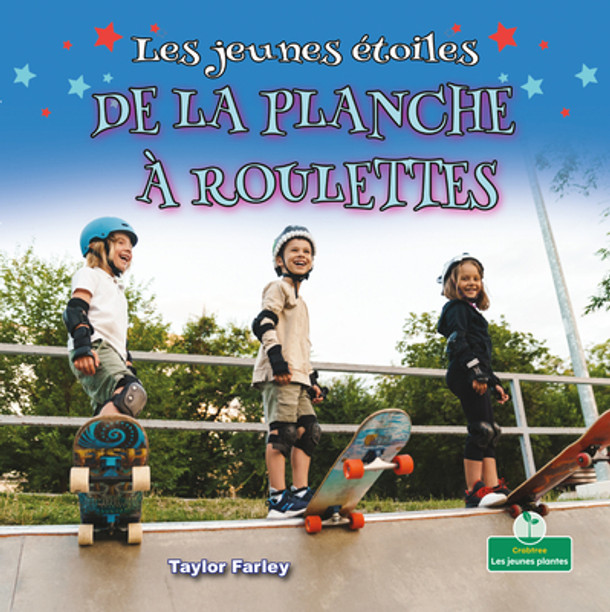 Les Jeunes Étoiles de la Planche À Roulettes (Little Stars Skateboarding) (Paperback)