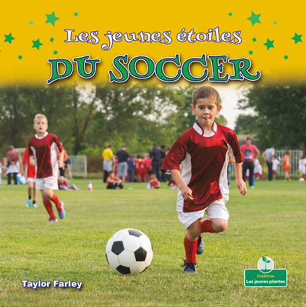 Les Jeunes Étoiles Du Soccer (Little Stars Soccer) (Paperback)