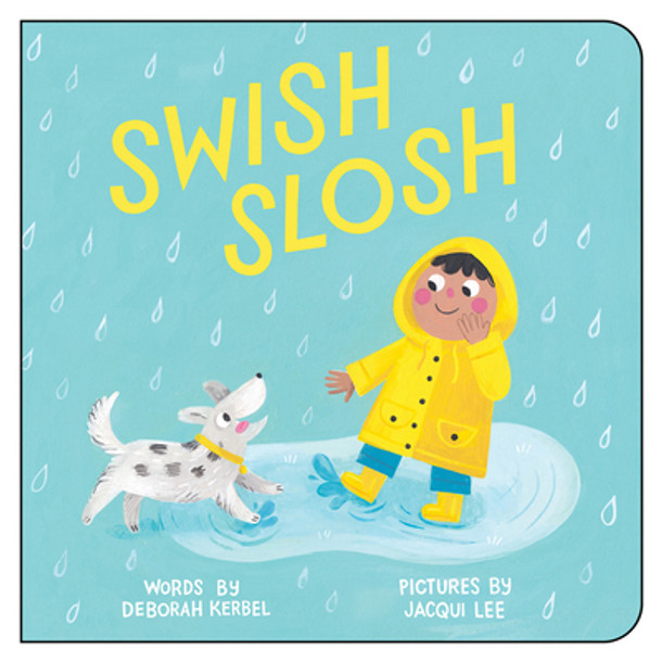 Swish, Slosh (Board Books)