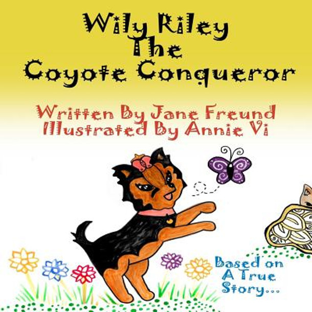 Wily Riley the Coyote Conqueror (Paperback)