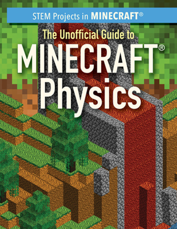 The Unofficial Guide to Minecraft(r) Physics (Paperback)