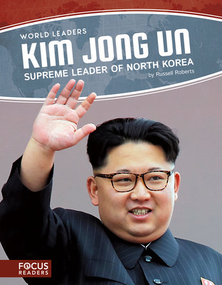 Kim Jong Un: Supreme Leader of North Korea (Paperback)