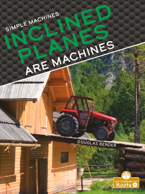 Inclined Planes Are Machines (Paperback) Inclined Planes Are Machines (Paperback)