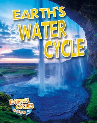 Earth's Water Cycle (Paperback)