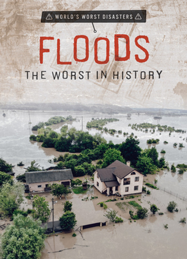 Floods: The Worst in History (Paperback)