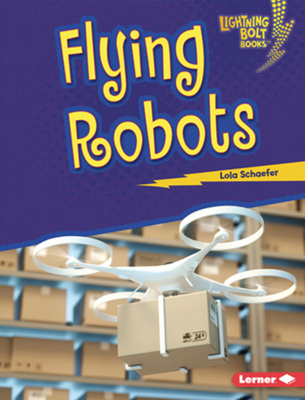 Flying Robots (Library Binding)