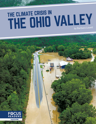 The Climate Crisis in the Ohio Valley (Library Binding)