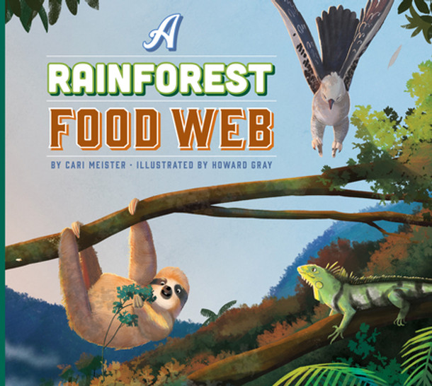 A Rainforest Food Web (Paperback) A Rainforest Food Web (Paperback)