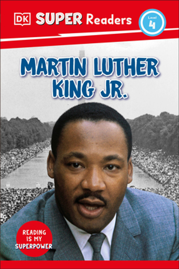 DK Super Readers Level 4 Martin Luther King, Jr (Hardcover)