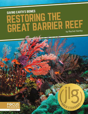 Restoring the Great Barrier Reef (Library Binding)