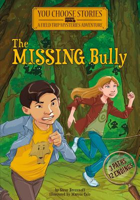 The Missing Bully: An Interactive Mystery Adventure (Hardcover)