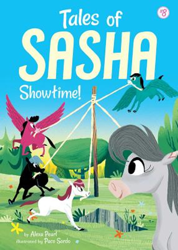 Tales of Sasha 8: Showtime! (Hardcover)