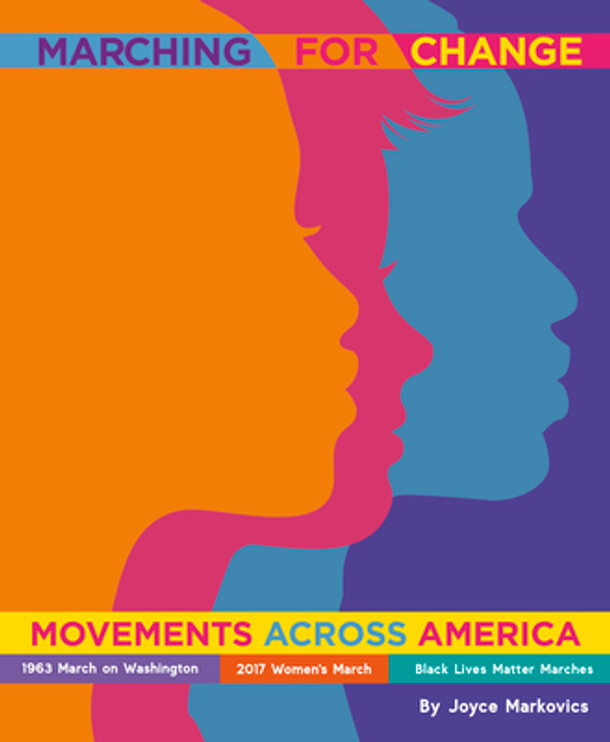 Marching for Change: Movements Across America (Hardcover)