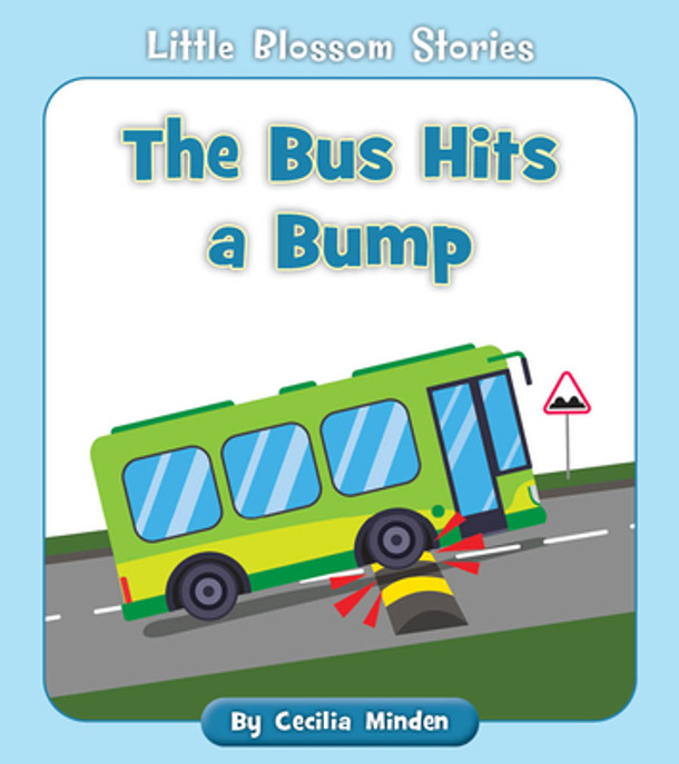 The Bus Hits a Bump (Paperback) The Bus Hits a Bump (Paperback)