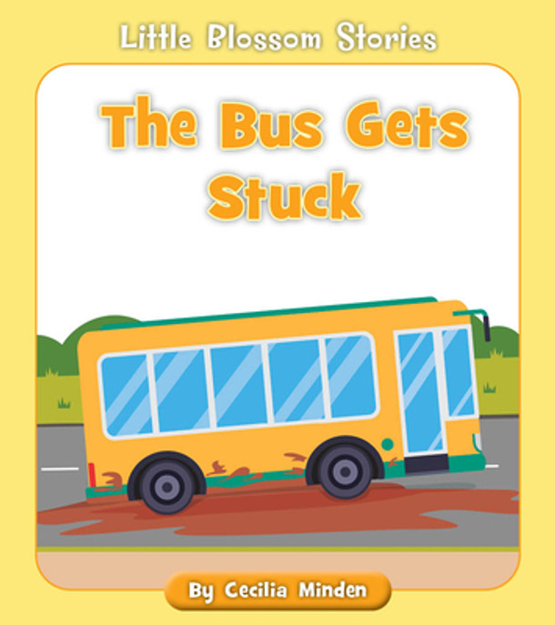 The Bus Gets Stuck (Paperback)