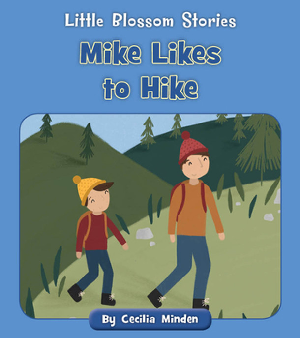 Mike Likes to Hike (Paperback) Mike Likes to Hike (Paperback)