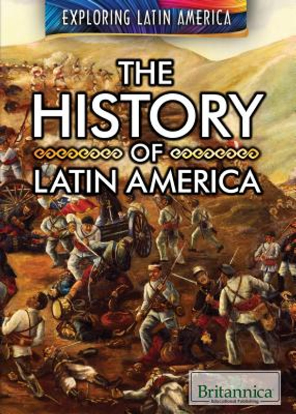 The History of Latin America (Library Binding)