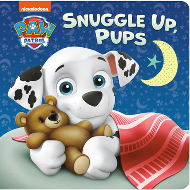 Snuggle Up, Pups (Paw Patrol) (Board Books)