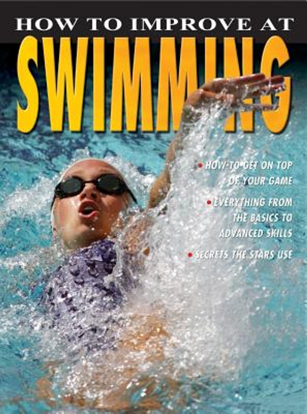 How to Improve at Swimming (Library Binding)