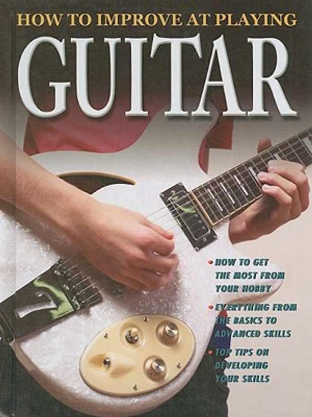 How to Improve at Playing Guitar (Hardcover)