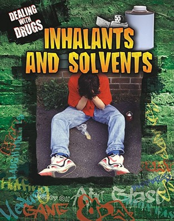 Inhalants and Solvents (Paperback)