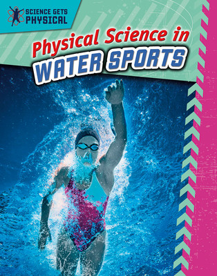 Physical Science in Water Sports (Library Binding)