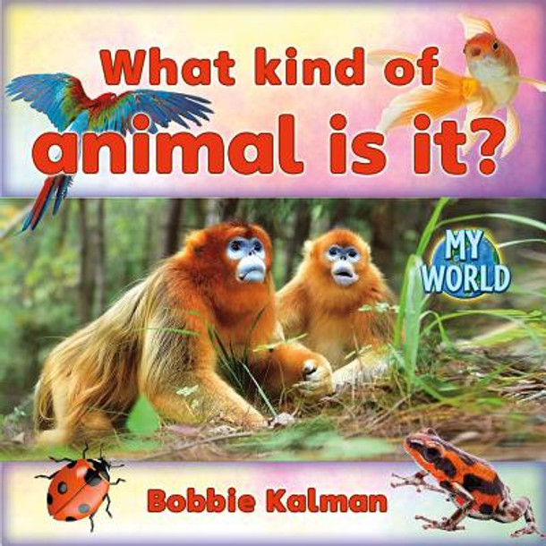 What Kind of Animal Is It? (Hardcover)