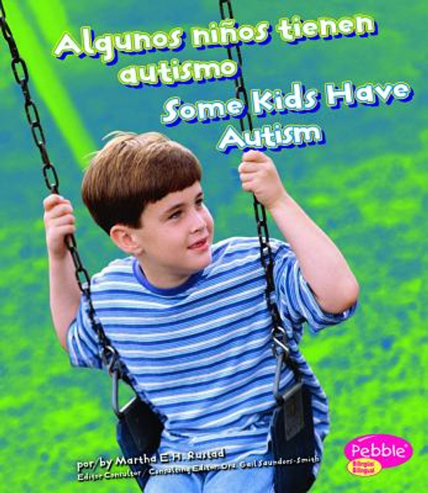 Algunos Niños Tienen Autismo/Some Kids Have Autism (Hardcover)