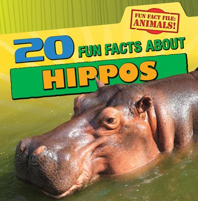 20 Fun Facts about Hippos (Paperback)