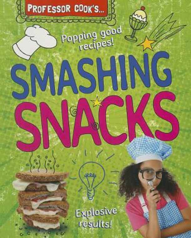 Professor Cook's Smashing Snacks (Paperback)