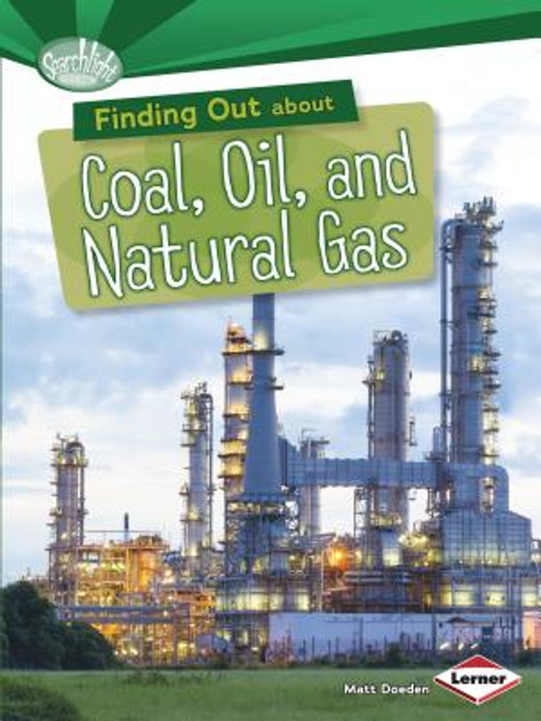 Finding Out about Coal, Oil, and Natural Gas (Paperback)