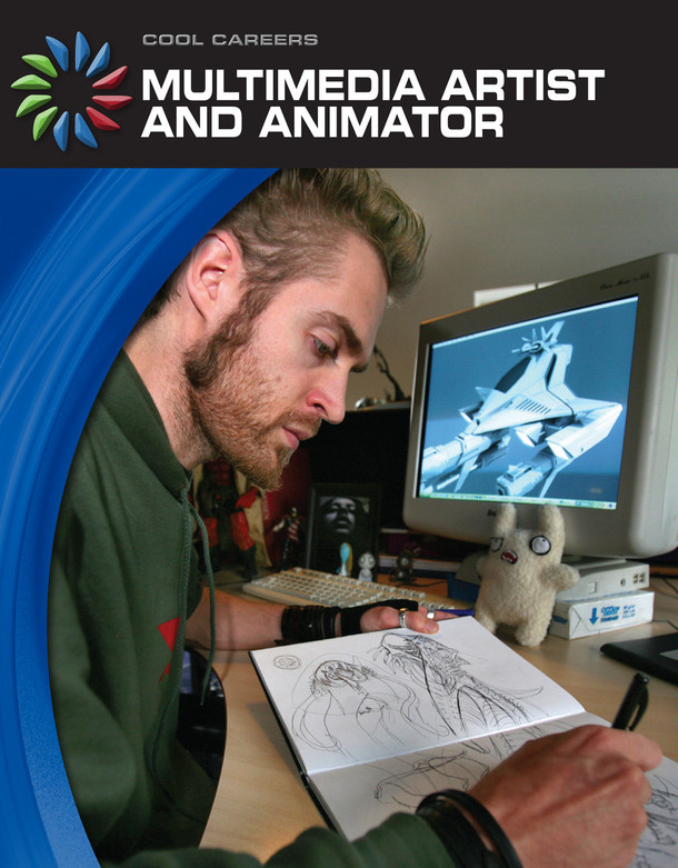 21st Century Skills Library: Multimedia Artist and Animator (Library binding)