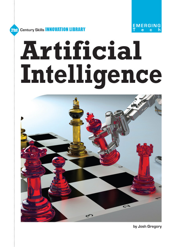 21st Century Skills Innovation Library: Artificial Intelligence (Library binding)