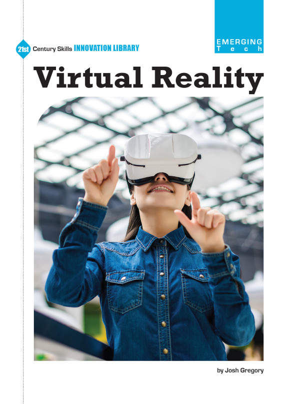 21st Century Skills Innovation Library: Virtual Reality (Library binding)