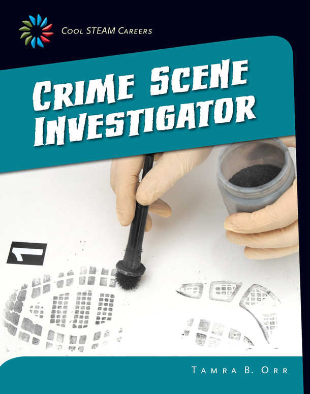 21st Century Skills Library: Crime Scene Investigator (Library binding)