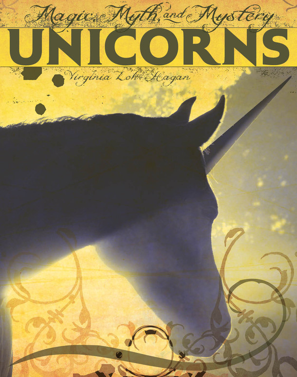 Magic, Myth, and Mystery: Unicorns (Library binding)