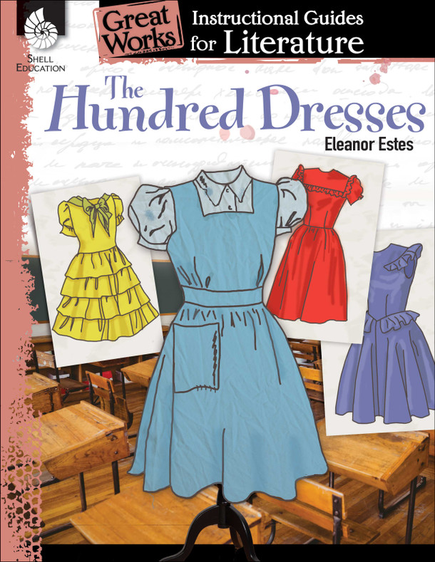 Hundred Dresses, An Instructional Guide for Literature (Paperback)