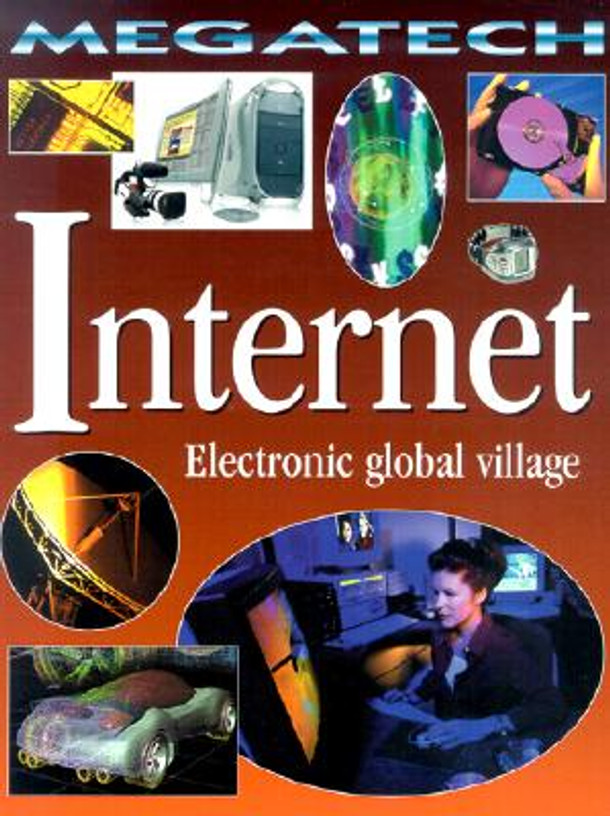 Internet: Electronic Global Village (Paperback) Internet: Electronic Global Village (Paperback)