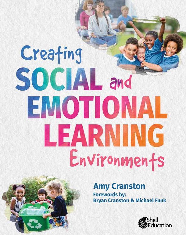 Creating Social and Emotional Learning Environments,  (Paperback)