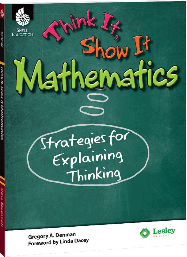 Think It, Show It Mathematics, Strategies for Explaining Thinking (Paperback)
