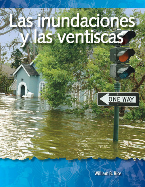 inundaciones y las ventiscas,  (Paperback)