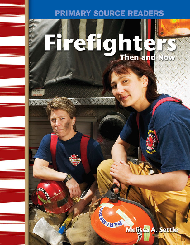 Firefighters Then and Now,  (Paperback)