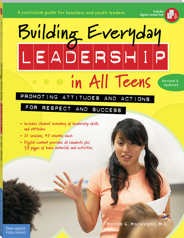 Building Everyday Leadership in All Teens, Promoting Attitudes and Actions for Respect and Success (Paperback)
