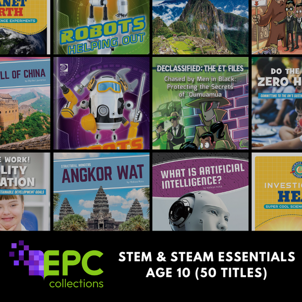 STEM  & STEAM Essentials for International Classrooms - Age 10 (50 Titles)