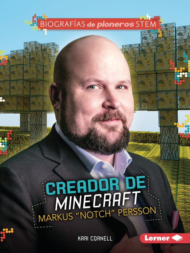 Creador de Minecraft Markus Notch Persson (Minecraft Creator Markus "Notch" Persson) (Paperback)