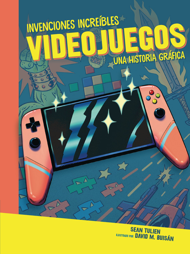 Videojuegos (Video Games): Una historia gráfica (A Graphic History) (Paperback)